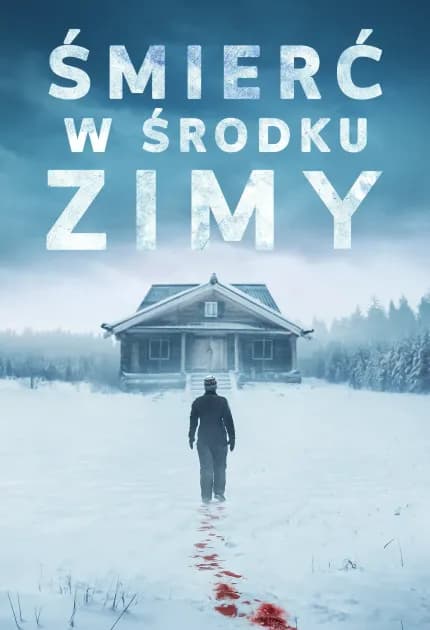 Plakat filmu Śmierć w środku zimy