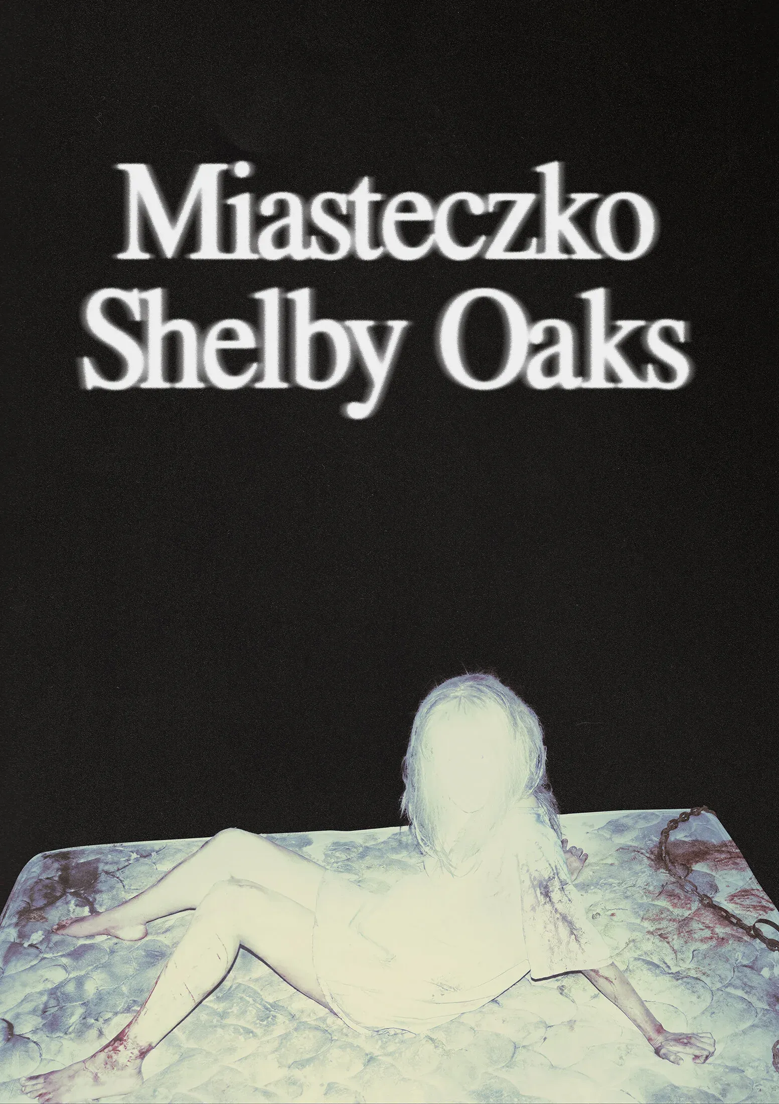 Miasteczko Shelby Oaks